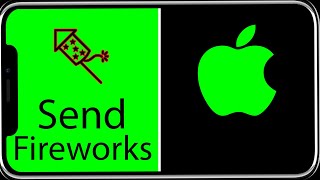 how to send a text on iphone with fireworks